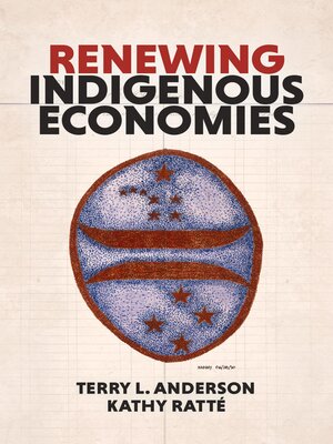 cover image of Renewing Indigenous Economies
